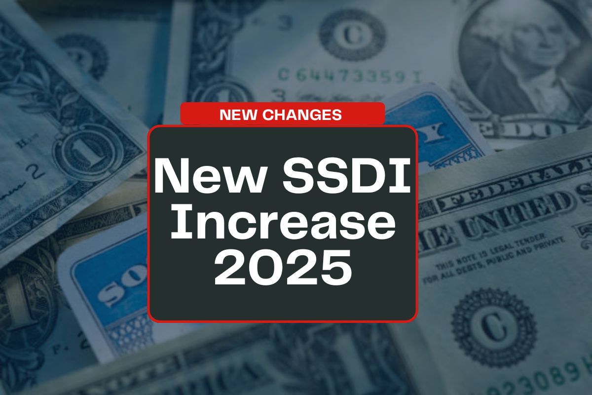 New SSDI Increase 2025: Eligibility, Payment Amounts, and Updates Approved