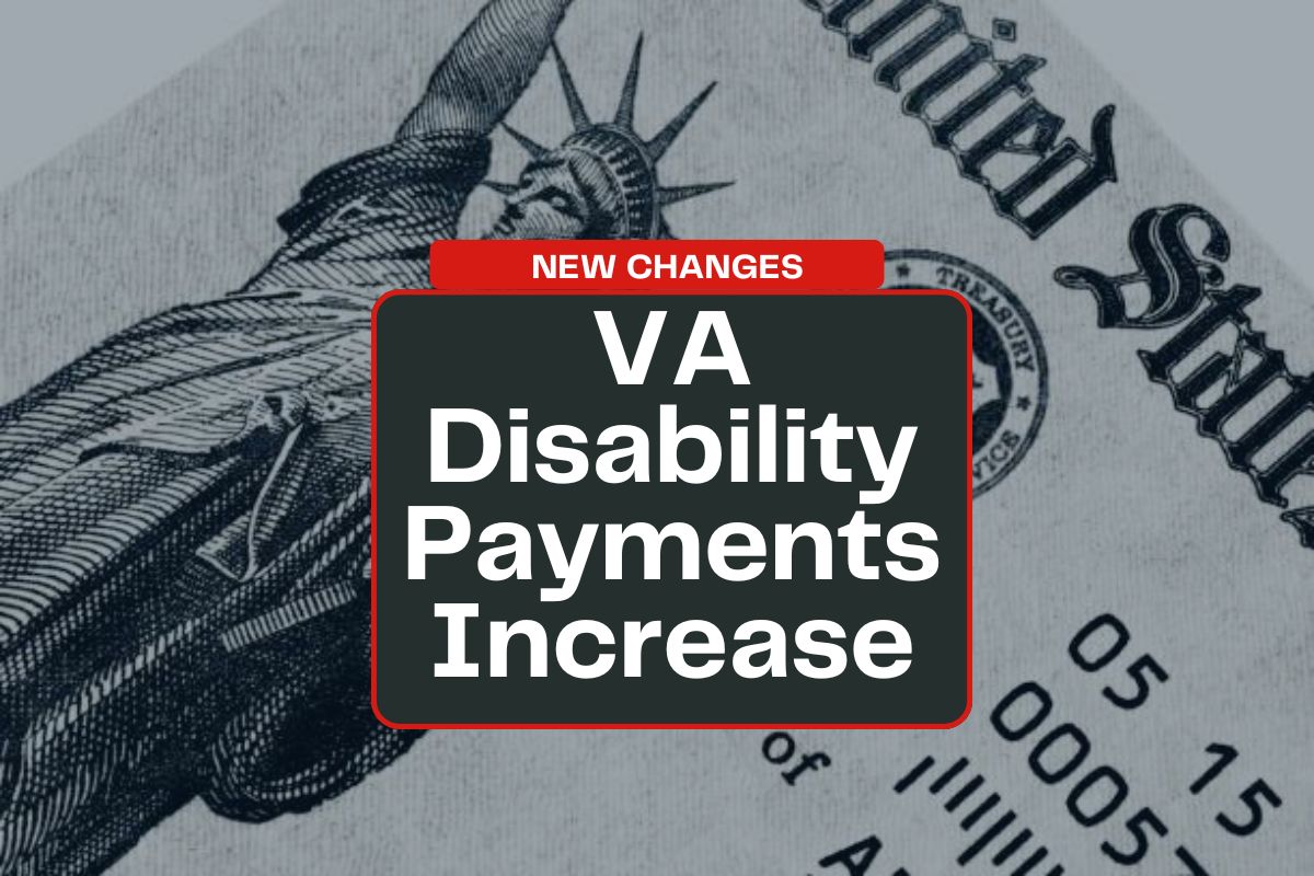 VA Disability Payments Increase Confirmed – Check Expected Rise & New Rates